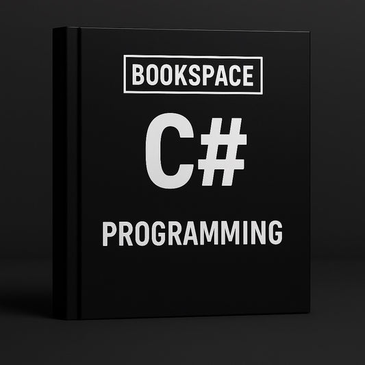 C# Programming – Complete Learning Guide